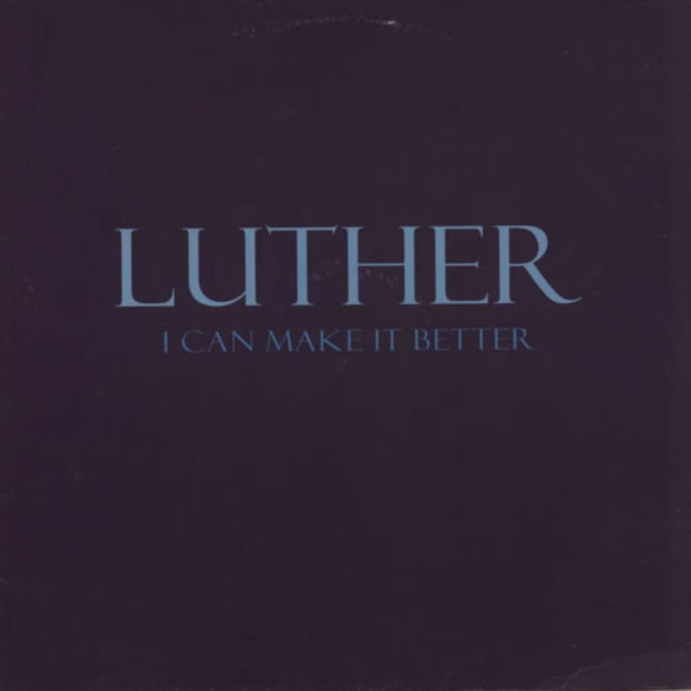 Luther Vandross I Can Make It Better - The Mixes Dutch Promo 12" vinyl single (12 inch record / Maxi-single) XPR3093