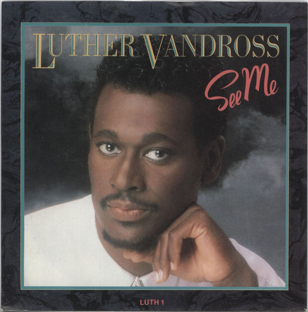 Luther Vandross See Me UK 7" vinyl single (7 inch record / 45) LUTH1