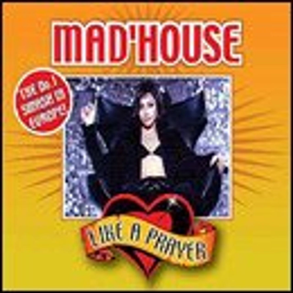 Mad House Like A Prayer UK CD single (CD5 / 5") M:HC5LI220157