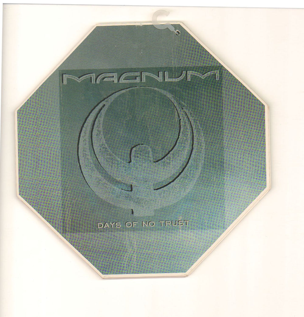 Magnum Days Of No Trust UK 7" vinyl single (7 inch record / 45) MAG07DA666982