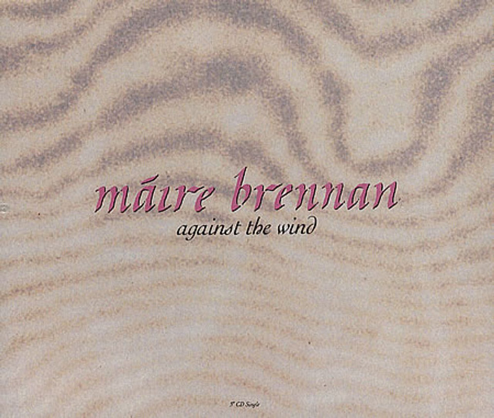 Maire Brennan Against The Wind UK CD single (CD5 / 5") PD45400