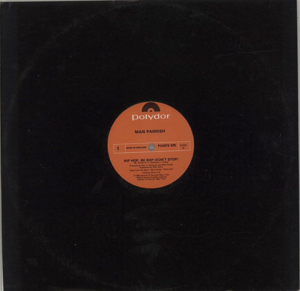 Man Parrish Hip Hop Be-Bop (Don't Stop) UK 12" vinyl single (12 inch record / Maxi-single) POSPX575