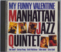 Manhattan Jazz Quintet My Funny Valentine Japanese CD album (CDLP) K32Y6070