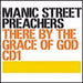 Manic Street Preachers There By The Grace Of God Austrian CD single (CD5 / 5") 6731661000