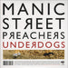 Manic Street Preachers Underdogs UK 7" vinyl single (7 inch record / 45) 8697075597