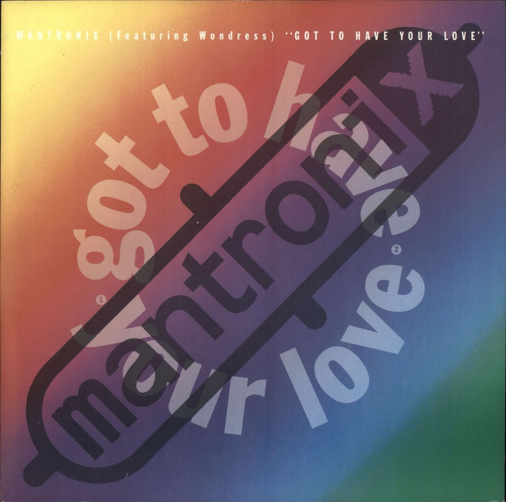 Mantronix Got To Have Your Love UK 12" vinyl single (12 inch record / Maxi-single) 12CL559