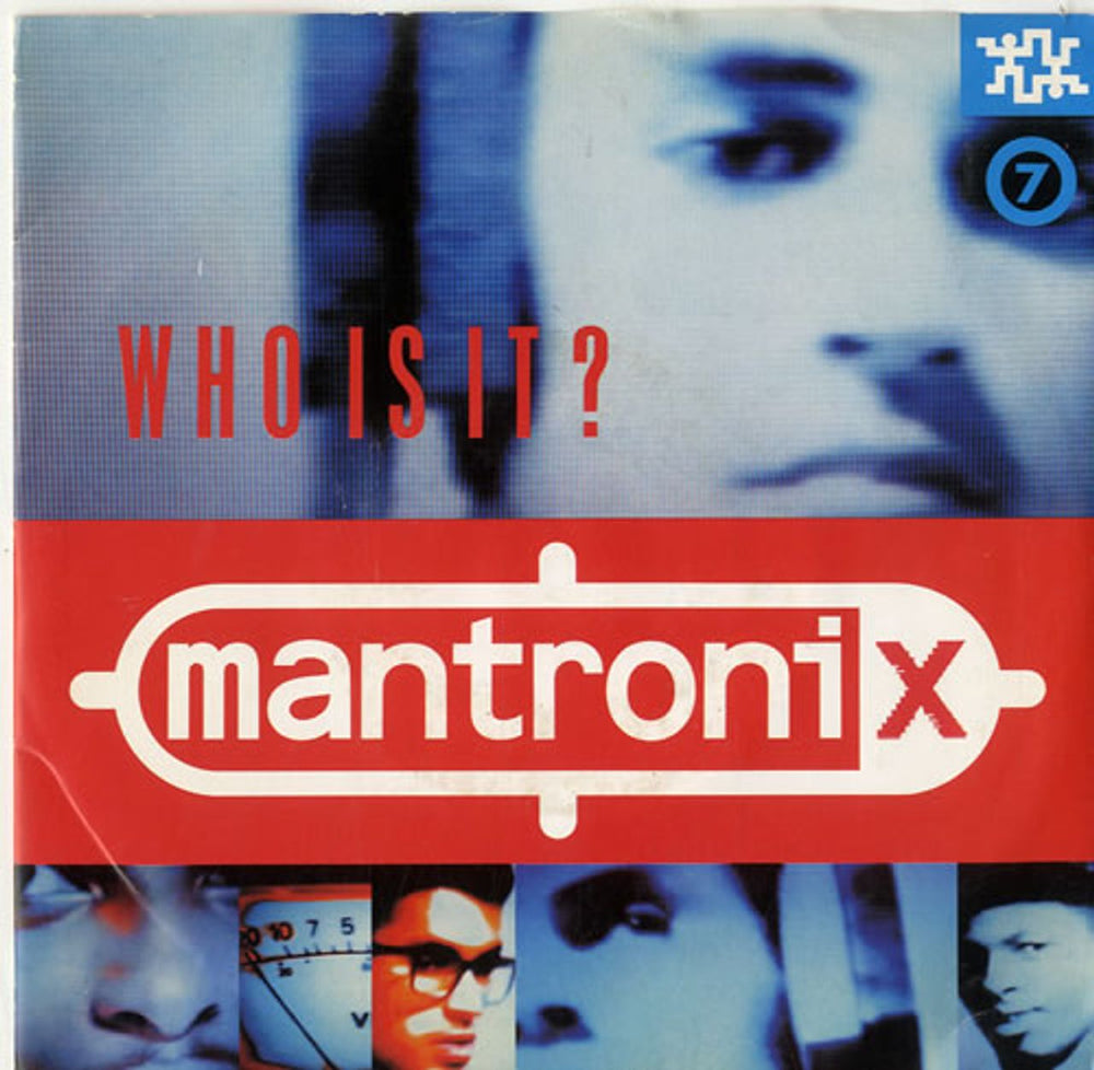 Mantronix Who Is It? UK 7" vinyl single (7 inch record / 45) TEN137