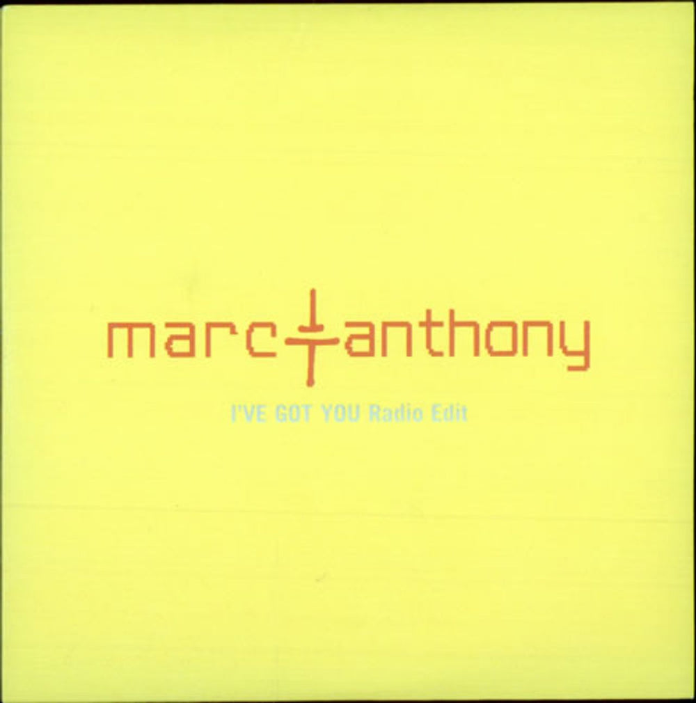 Marc Anthony I've Got You Radio Edit UK Promo CD single (CD5 / 5") XPCD2685