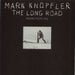 Mark Knopfler The Long Road UK 7" vinyl single (7 inch record / 45) DSTR8