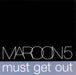 Maroon 5 Must Get Out European Promo CD single (CD5 / 5") M5MGO