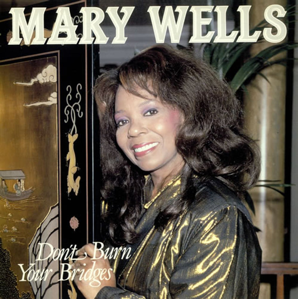 Mary Wells Don't Burn Your Bridges UK 12" vinyl single (12 inch record / Maxi-single) MARE33