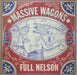 Massive Wagons Full Nelson + Shrink UK vinyl LP album (LP record) MOSH610LP