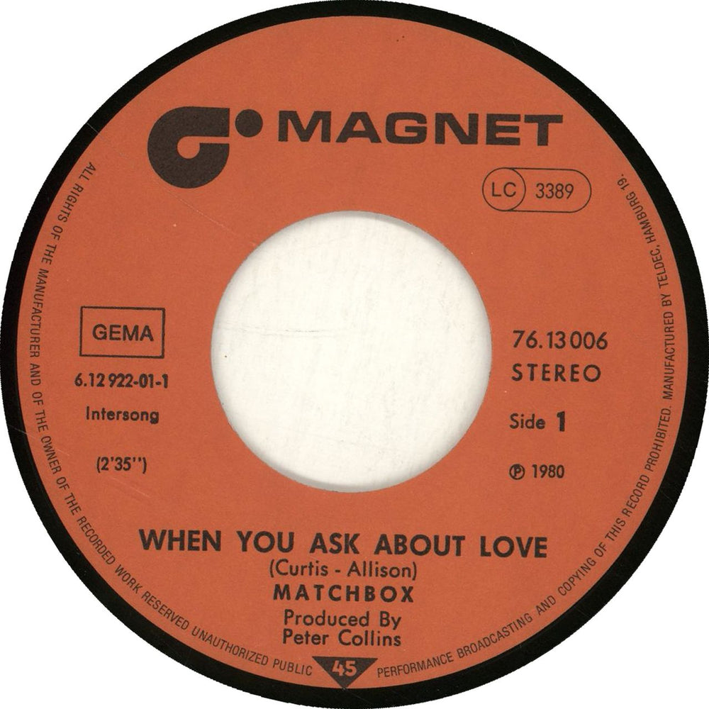 Matchbox When You Ask About Love German 7" vinyl single (7 inch record / 45) 76.13006