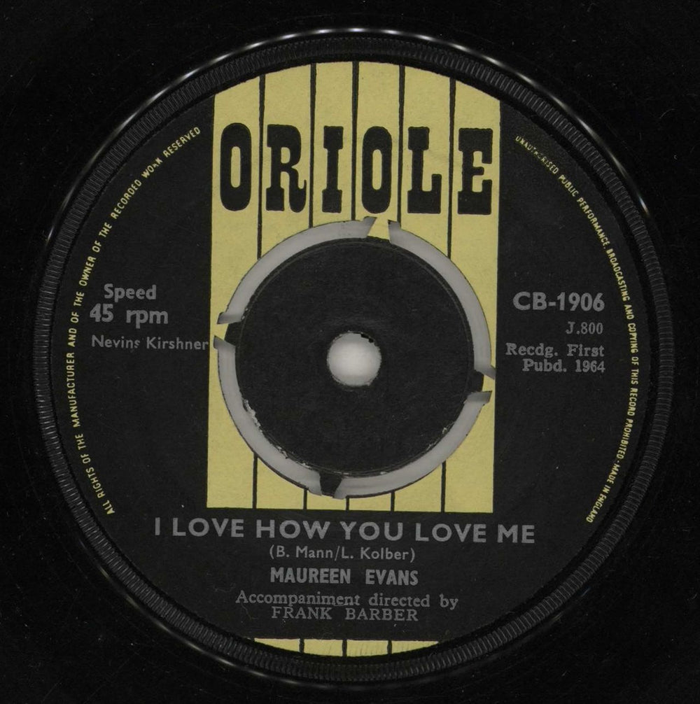 Maureen Evans I Love How You Love Me UK 7" vinyl single (7 inch record / 45) CB1906