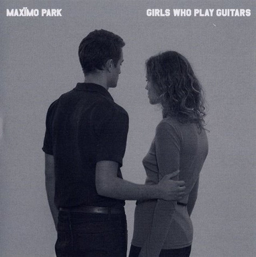 Maximo Park Girls Who Play Guitars UK CD single (CD5 / 5") WAP227CD