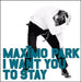 Maximo Park I Want You To Stay UK CD single (CD5 / 5") WAP201CD