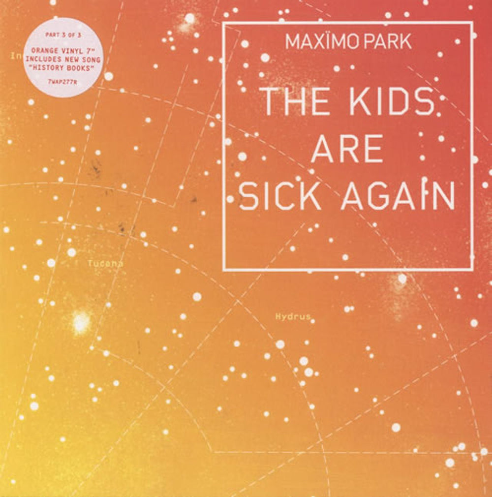 Maximo Park The Kids Are Sick Again UK 7" vinyl single (7 inch record / 45) 7WAP277R