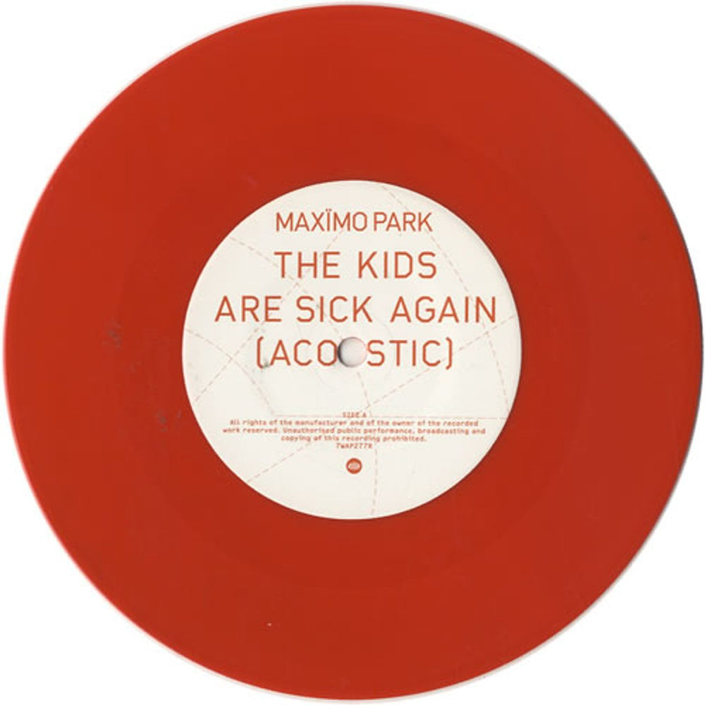 Maximo Park The Kids Are Sick Again UK 7" vinyl single (7 inch record / 45) MD807TH467424