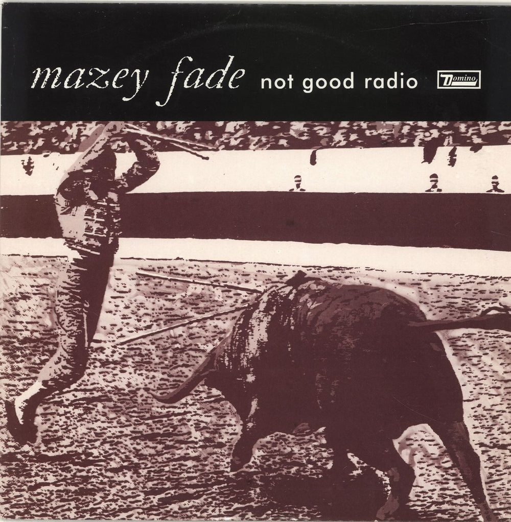 Mazey Fade Not Good Radio UK 10" vinyl single (10 inch record) RUG33T