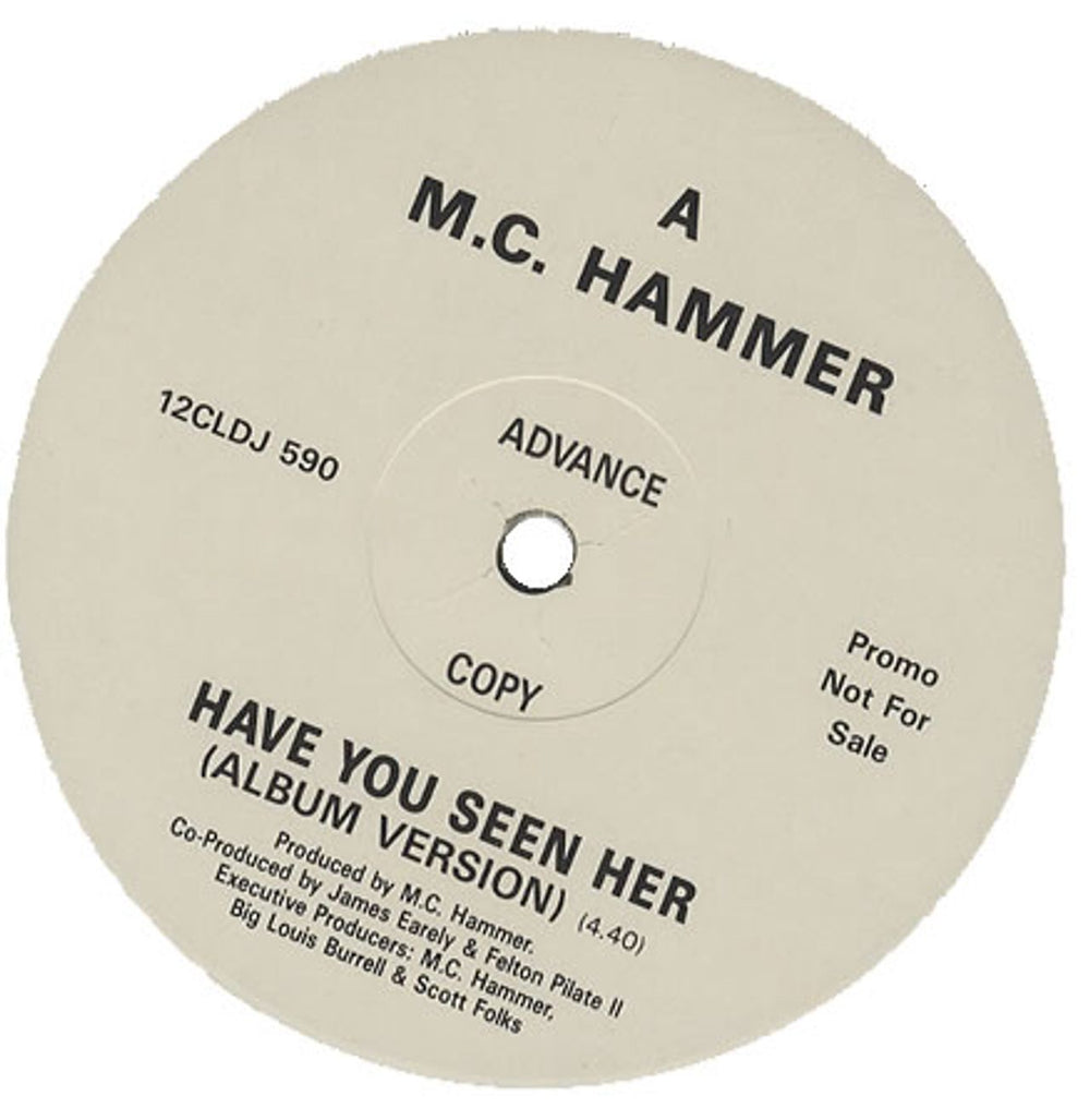 MC Hammer Have You Seen Her UK Promo 12" vinyl single (12 inch record / Maxi-single) 12CLDJ590