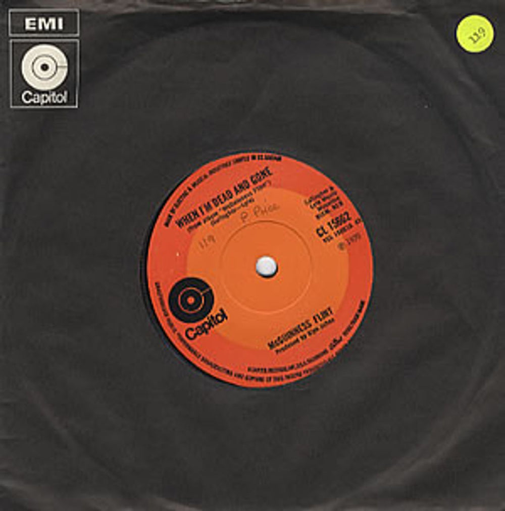 McGuinness Flint When I'm Dead And Gone - 2nd UK 7" vinyl single (7 inch record / 45) CL15662