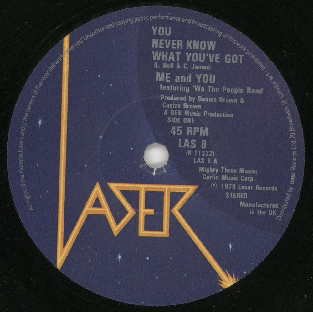 Me & You You Never Know What You've Got UK 7" vinyl single (7 inch record / 45) LAS8