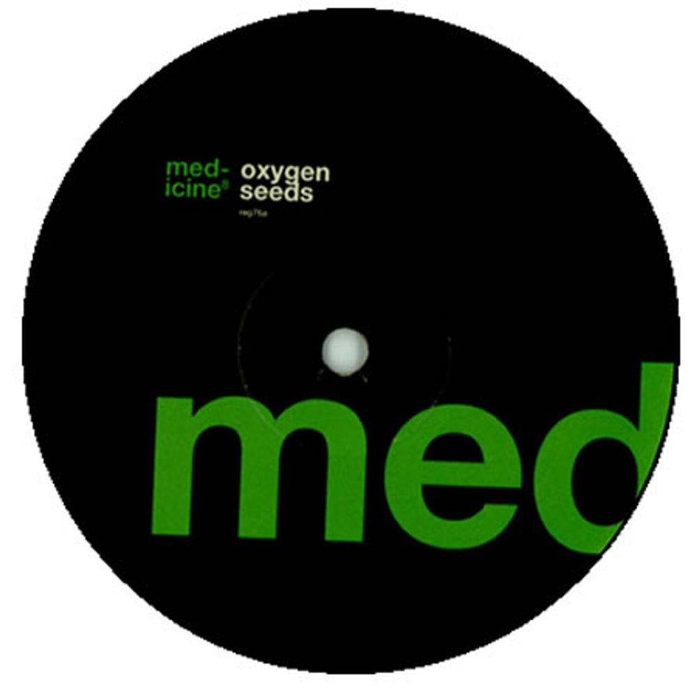 Medicine 8 Oxygen Seeds UK 10" vinyl single (10 inch record) REG76