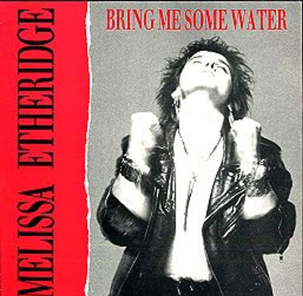 Melissa Etheridge Bring Me Some Water - red & black sleeve UK 12" vinyl single (12 inch record / Maxi-single) 12IS393