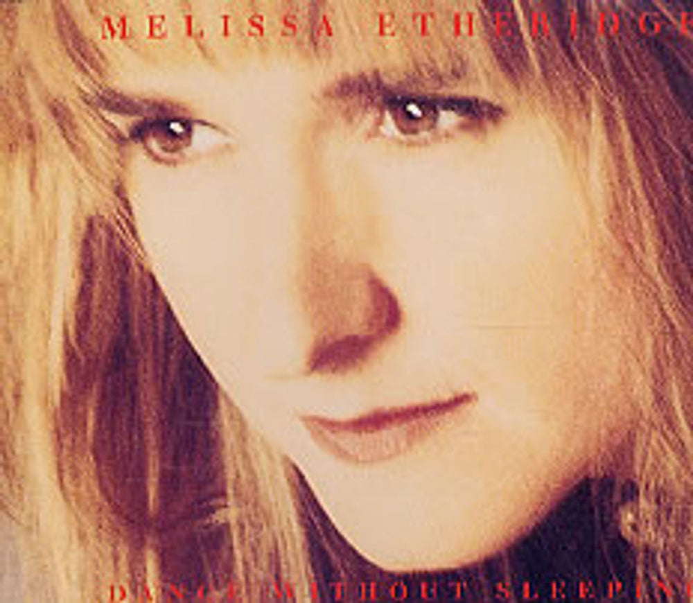 Melissa Etheridge Dance Without Sleeping German CD single (CD5 / 5") 113962