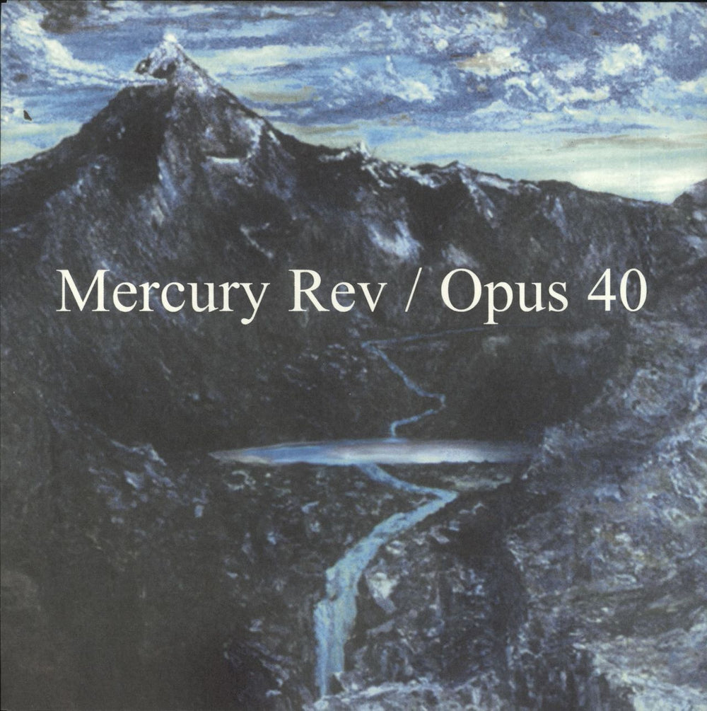 Mercury Rev Opus 40 UK 7" vinyl single (7 inch record / 45) VVR5006967