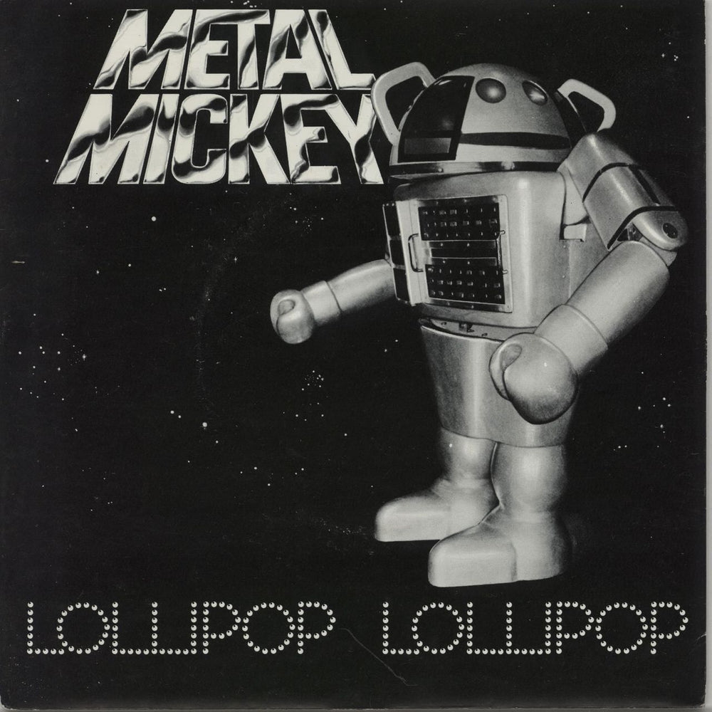 Metal Mickey Lollipop Lollipop - A Label UK Promo 7" vinyl single (7 inch record / 45) EMI2895