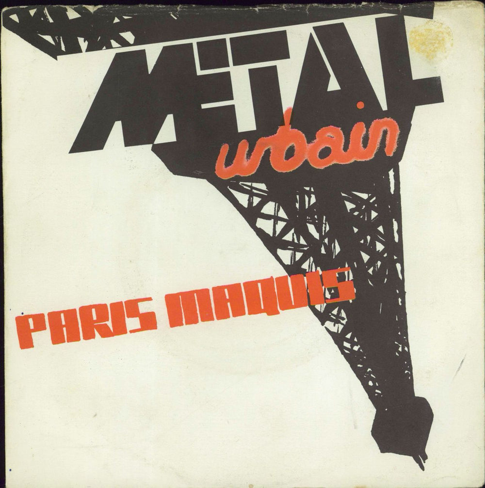 Metal Urbain Paris Maquis UK 7" vinyl single (7 inch record / 45) RT001