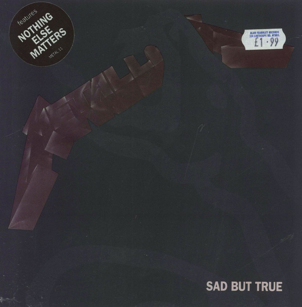 Metallica Sad But True - Black Injection labels EX UK 7" vinyl single (7 inch record / 45) METAL11