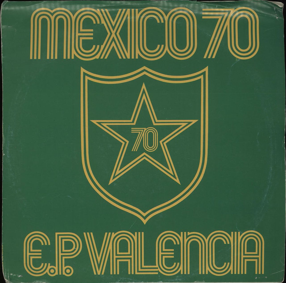 Mexico 70 E.P. Valencia - Test Pressing & Proof Sleeve UK 12" vinyl single (12 inch record / Maxi-single) O0012EP672454