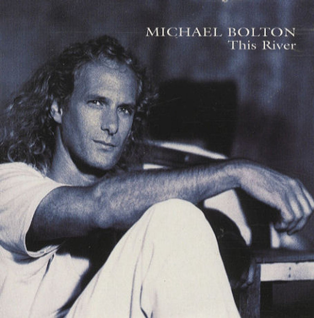 Michael Bolton This River Austrian CD single (CD5 / 5") 662873-1