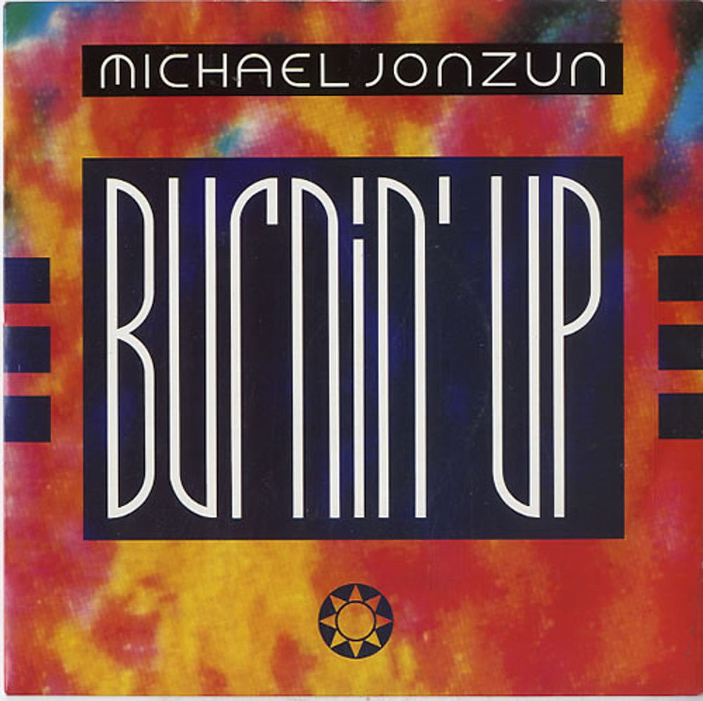 Michael Jonzun Burnin' Up UK 7" vinyl single (7 inch record / 45) AM340