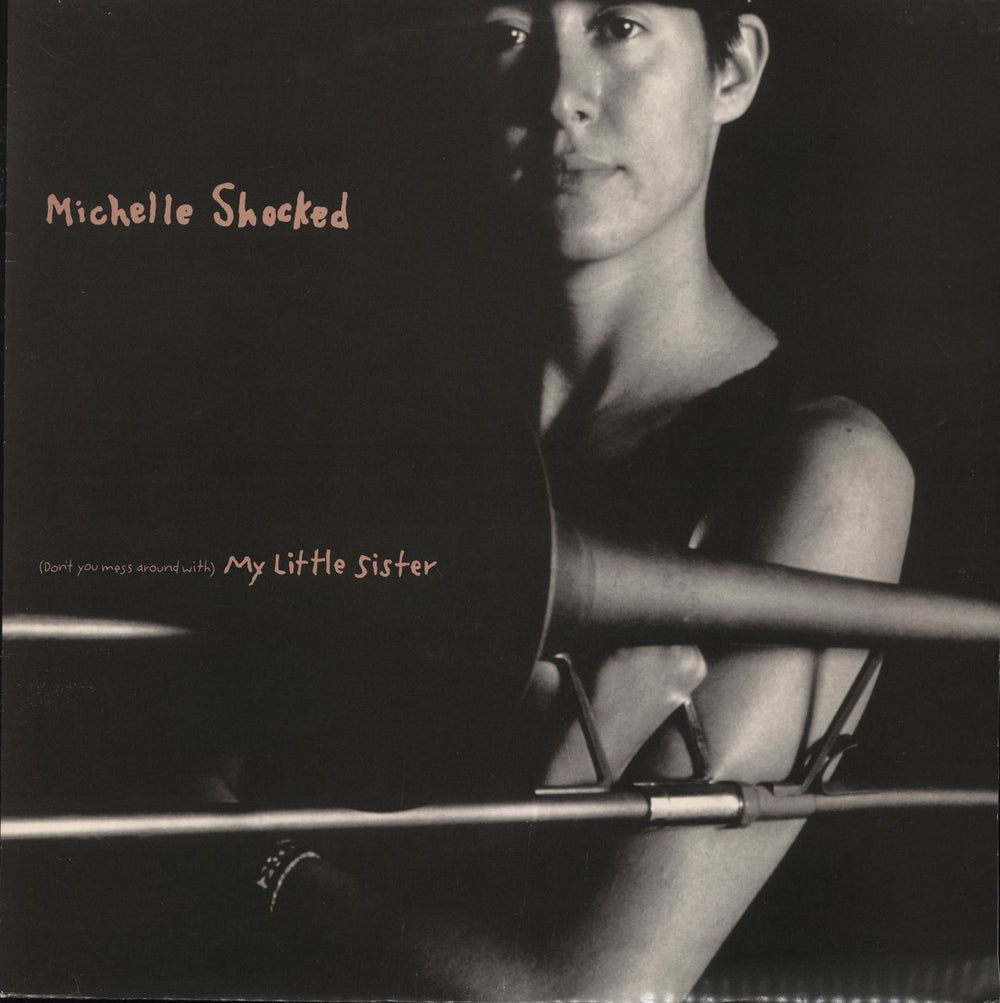 Michelle Shocked (Don't You Mess Around With) My Little Sister UK 12" vinyl single (12 inch record / Maxi-single) LONX251