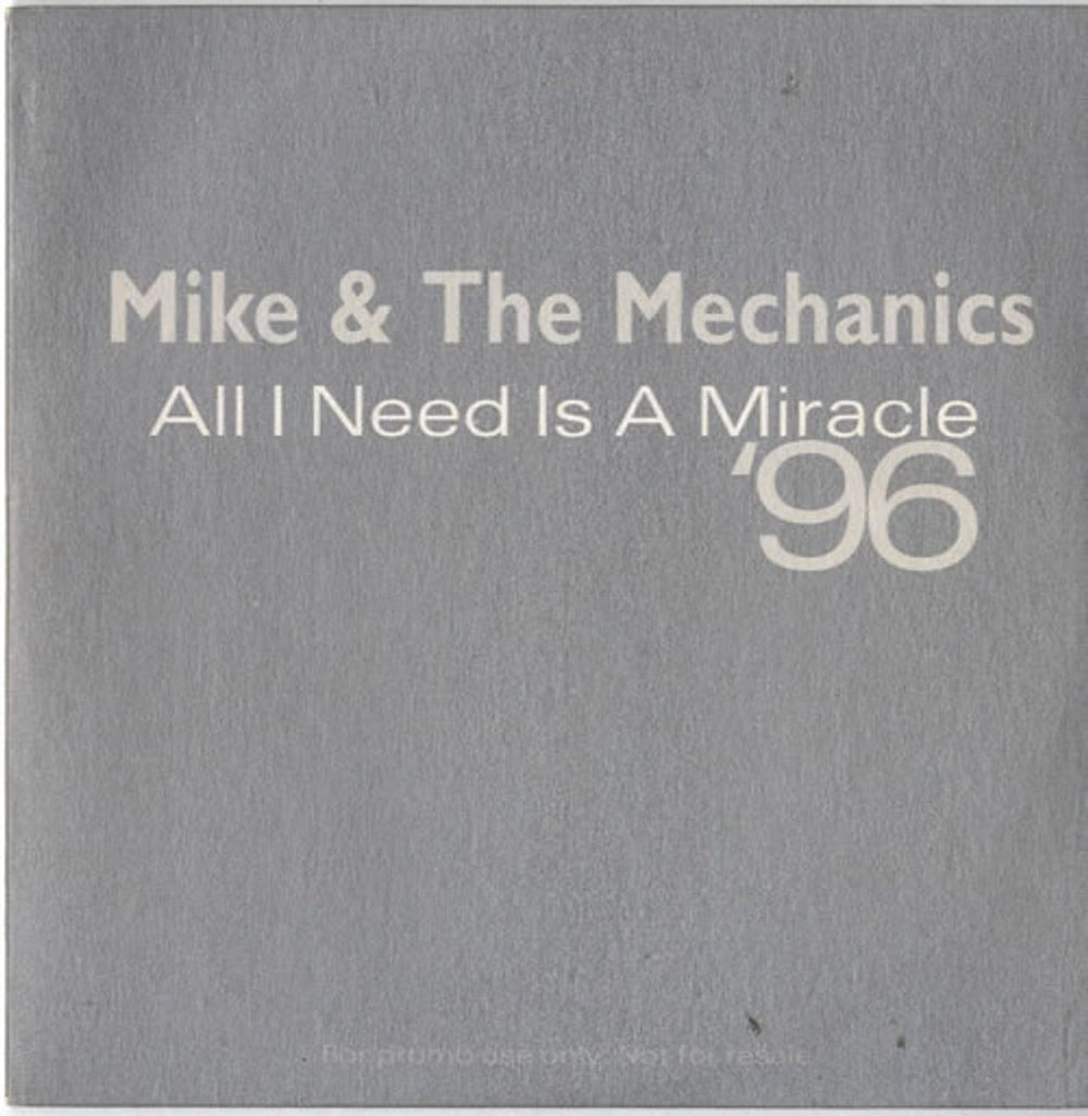 Mike & The Mechanics All I Need Is A Miracle 96 UK Promo CD single (CD5 / 5") VSCDJ1576