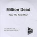 Million Dead After The Rush Hour UK Promo CD-R acetate CD-R ACETATE