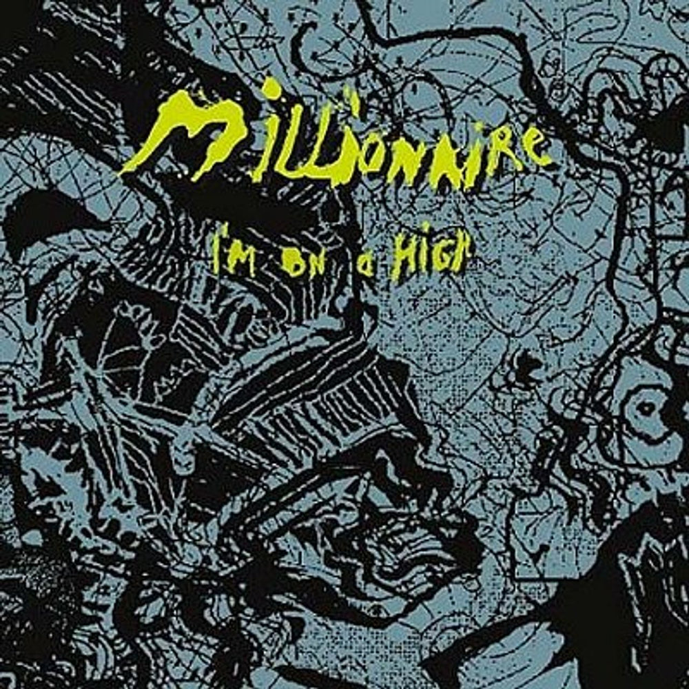 Millionaire I'm On A High UK CD single (CD5 / 5") PIASC173CD