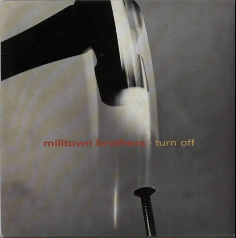 Milltown Brothers Turn Off UK 12" vinyl single (12 inch record / Maxi-single) 580269-1