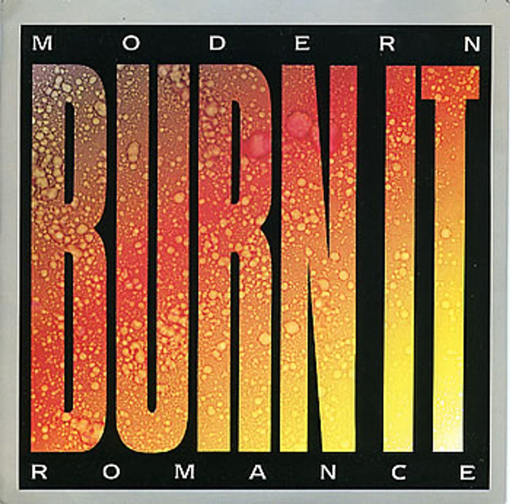 Modern Romance Burn It UK 7" vinyl single (7 inch record / 45) RCA473