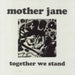 Mother Jane Together We Stand German 7" vinyl single (7 inch record / 45) MJ-JFC001