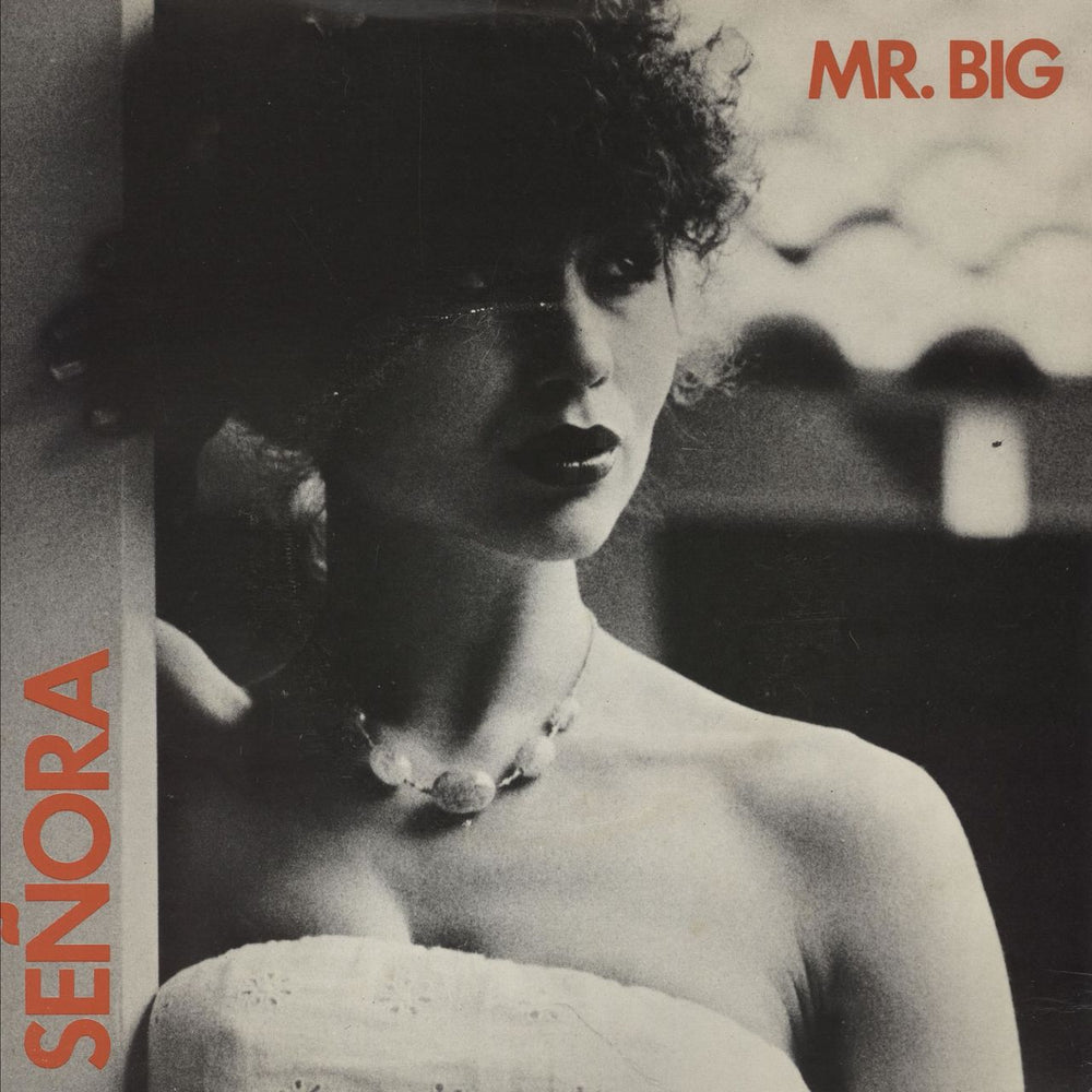 Mr Big (UK) Señora - A Label UK Promo 7" vinyl single (7 inch record / 45) EMI2819