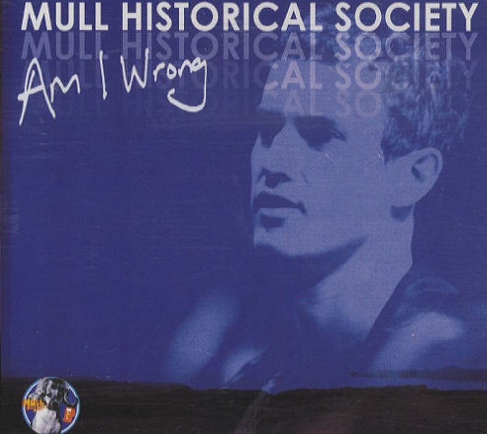 Mull Historical Society Am I Wrong UK Promo CD single (CD5 / 5") NEG146CDJ