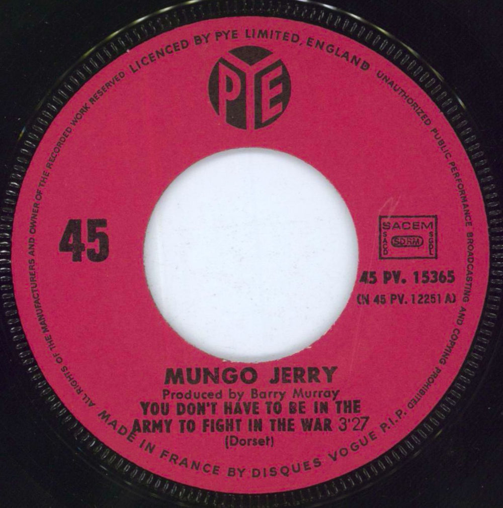 Mungo Jerry You Don't Have To Be In The Army To Fight In The War French 7" vinyl single (7 inch record / 45) MUN07YO802095