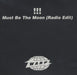 !!! Must Be The Moon US Promo CD-R acetate CDR ACETATE