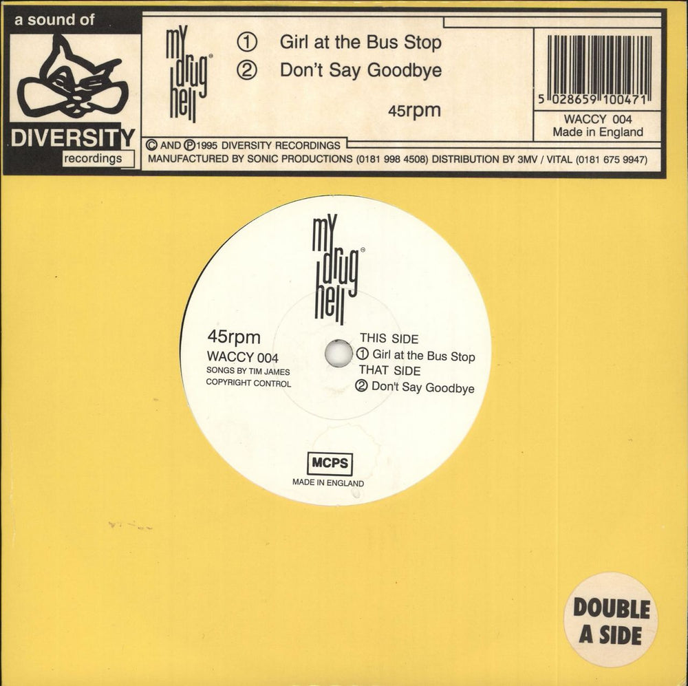 My Drug Hell Girl At The Bus Stop - Yellow Sleeve UK 7" vinyl single (7 inch record / 45) WACCY004