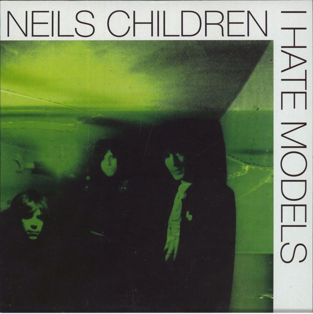 Neils Children I Hate Models UK 7" vinyl single (7 inch record / 45) SOFT006