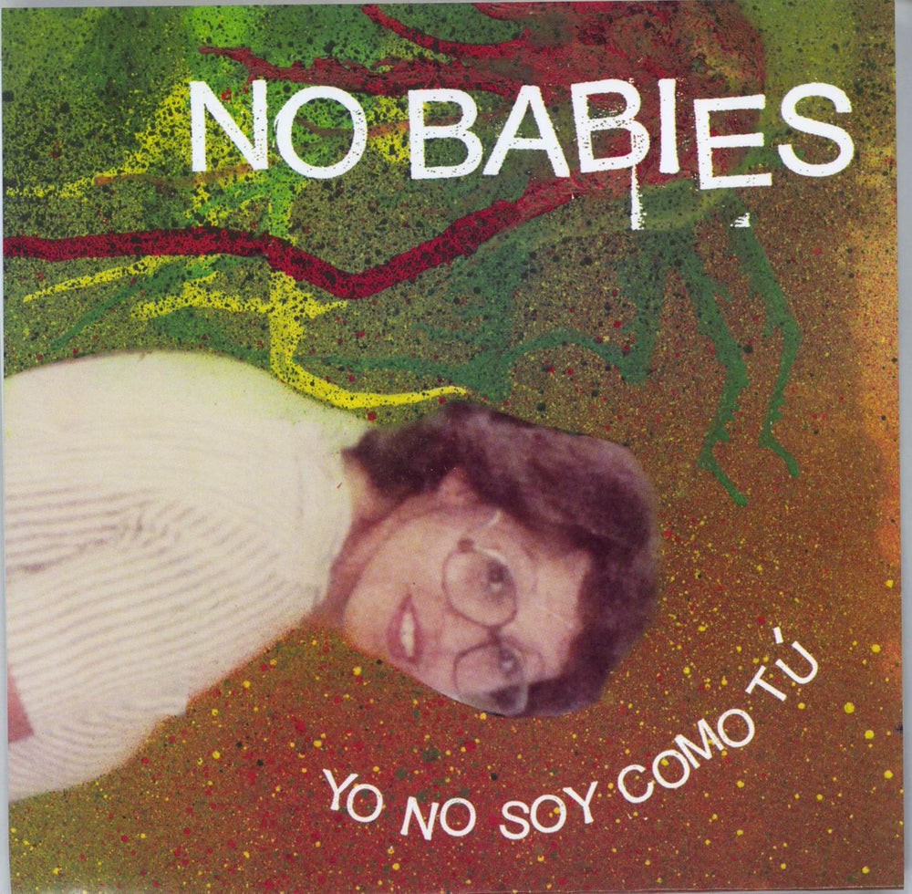 No Babies Yo No Soy Como Tu US 7" vinyl single (7 inch record / 45) GGGR-058 / UTR063